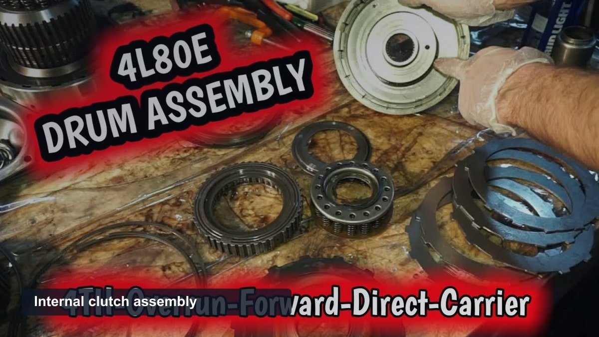 4L80E Transmission: Specs, Applications, and 5 Common Problems Internal clutch assembly