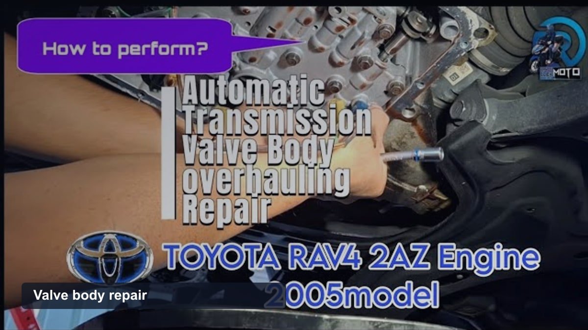 Automatic Gearbox Repair: 7 Common Causes and What They Cost to Fix Valve body repair