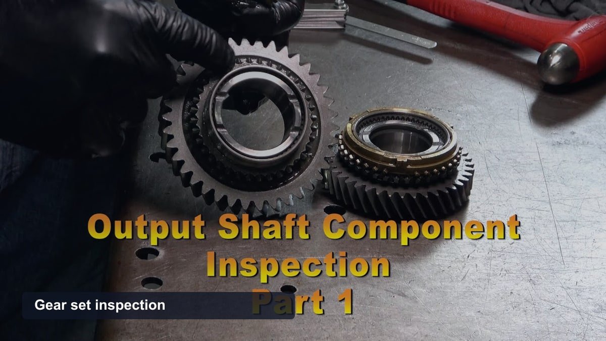 Manual Gearbox: How It Works, 4 Types, and 5 Key Benefits Gear set inspection